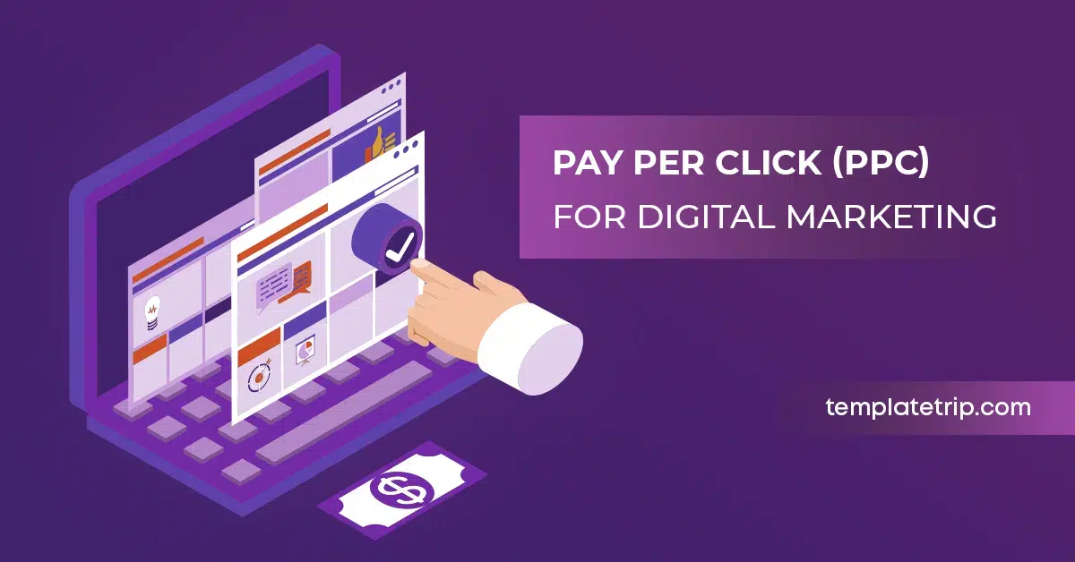 PAY PER CLICK (PPC) for Digital Marketing