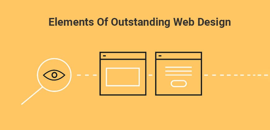 5 Crucial Website Design Tips for a Professional Site Elements of Outstanding Web Design