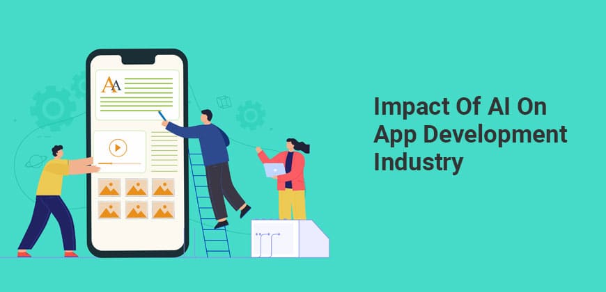 Auswirkungen der KI auf die App-Entwicklungsbranche