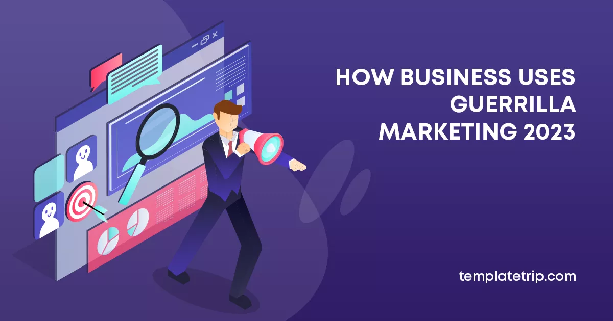 How Business uses Guerrilla Marketing 2023