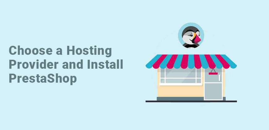 Wählen Sie einen Hosting-Anbieter und installieren Sie PrestaShop