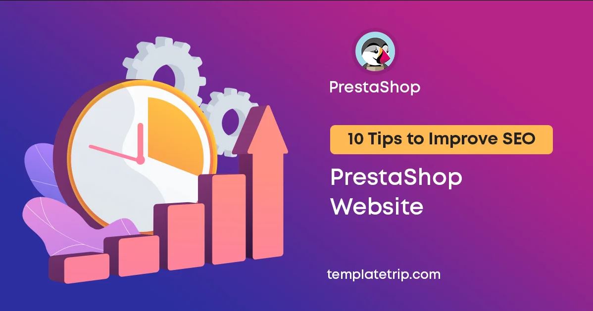 10 Tips to Improve SEO of Your Prestashop Store
