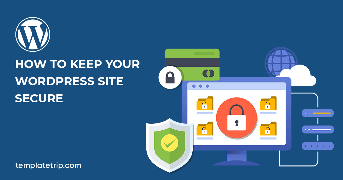 How To Keep Your Wordpress Site Secure