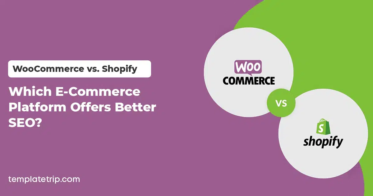 WooCommerce vs. Shopify: Which E-Commerce Platform Offers Better SEO?