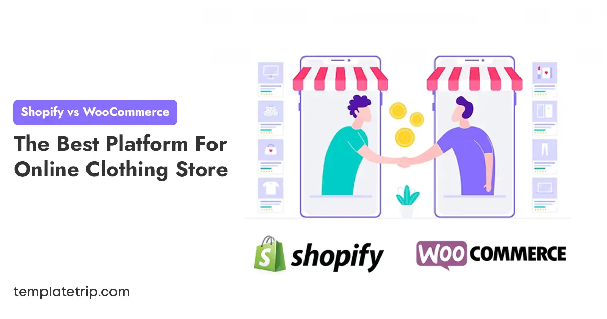 Shopify Vs WooCommerce: The Best Platform For Online Store